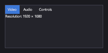 A tab control with Video, Audio and Controls tabs, Video selected and showing its resolution